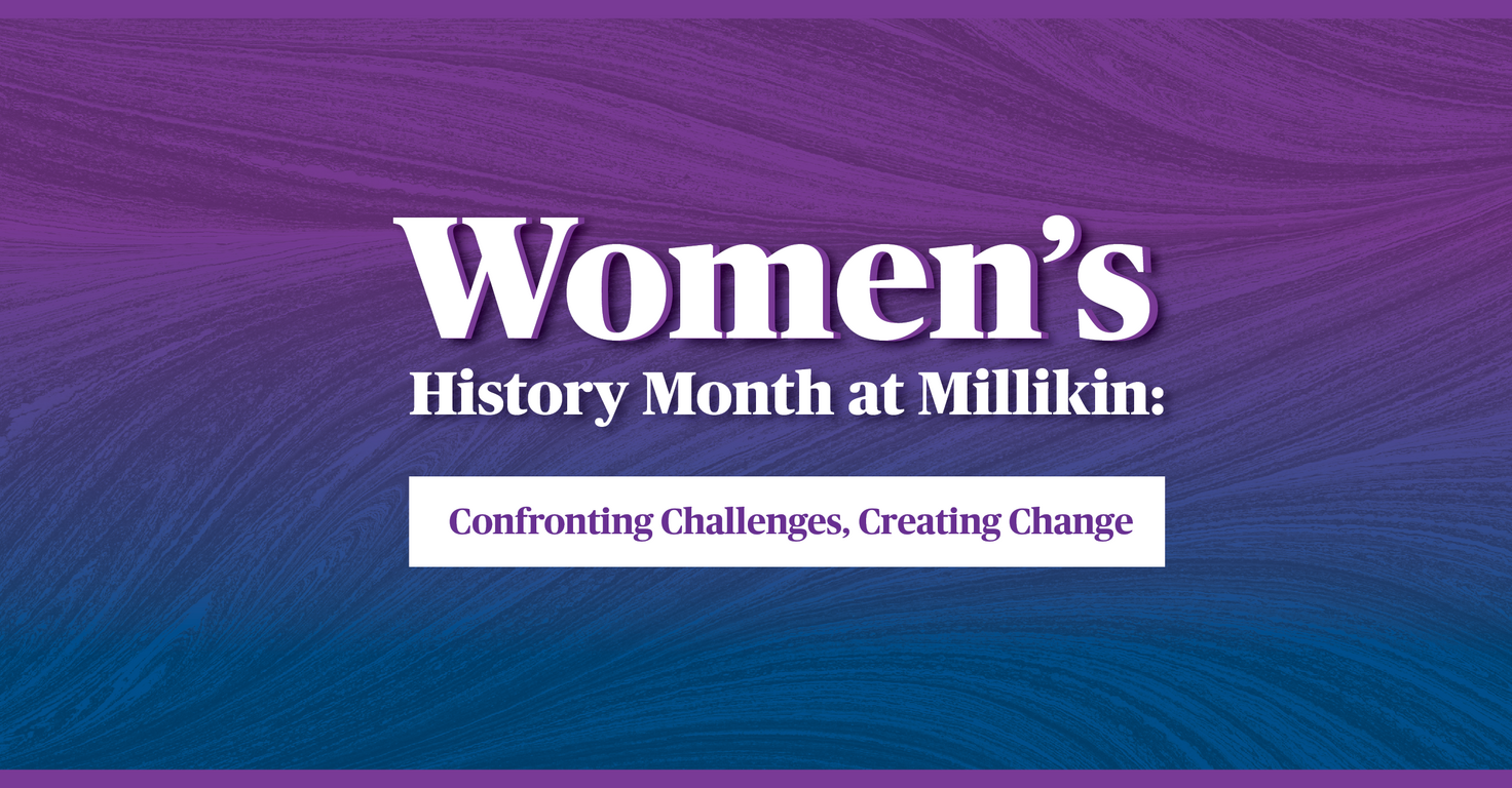 Women's History Month at Millikin