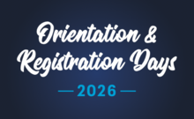 Orientation and registration days